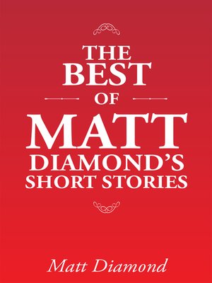 cover image of The Best of Matt Diamond's Short Stories